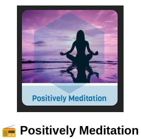 📻 Positively Meditation logo
